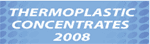 Thermoplastic Concentrate 2008 : The international business and technical conference for the thermoplastic concentrate industry
