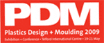 PDM PLASTICS DESIGIN & MOULDING 2009 : The Plastics Design and Moulding Exhibition