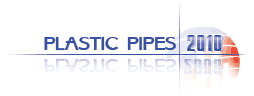  PLASTIC PIPES 2010 : IV Global Conference