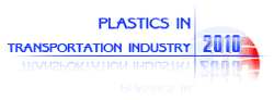  PLASTICS IN TRANSPORTATION INDUSTRY2010 : The 2-d Global Conference